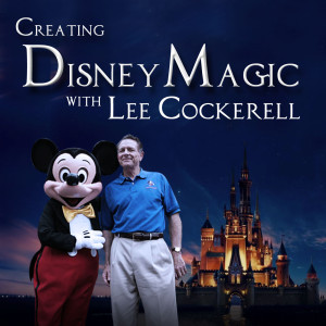 Lee Cockerell Creating Disney Magic