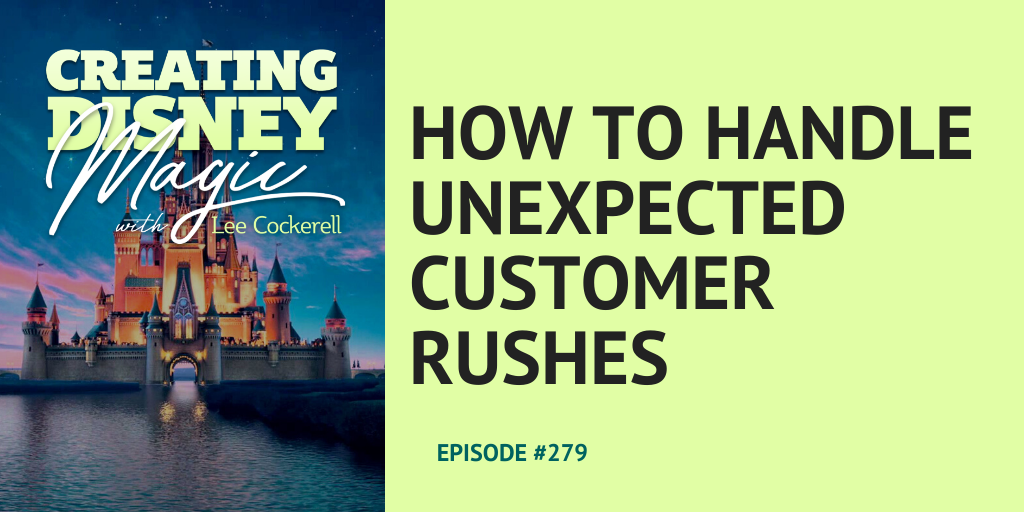 how to handle unexpected customer rushes