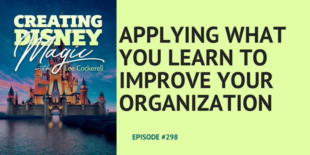 applying what you learn to improve your organization