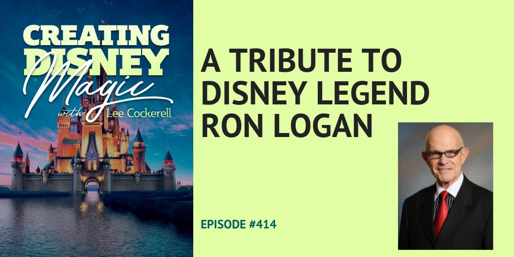 A tribute to Disney Legend Ron Logan
